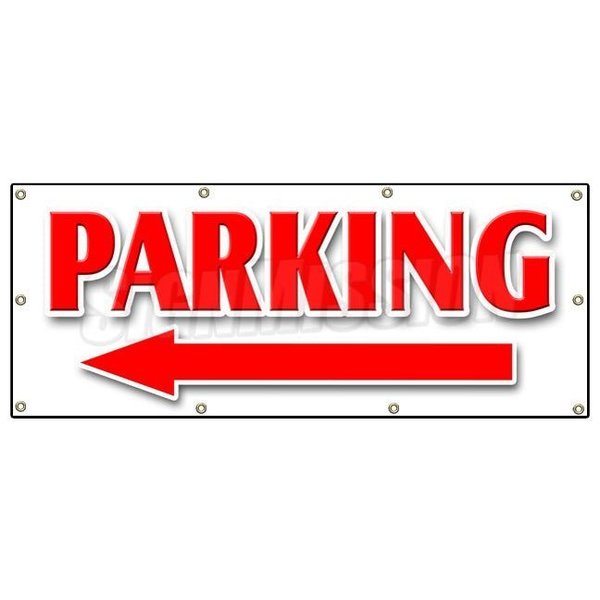 Signmission PARKING LEFT ARROW BANNER SIGN parking lot garage valet car turn, 96" x 36", B-96 Parking Left Arrow B-96 Parking Left Arrow